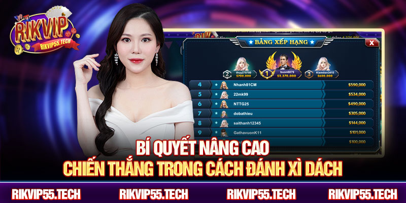 Bí quyết nâng cao chiến thắng trong cách đánh xì dách