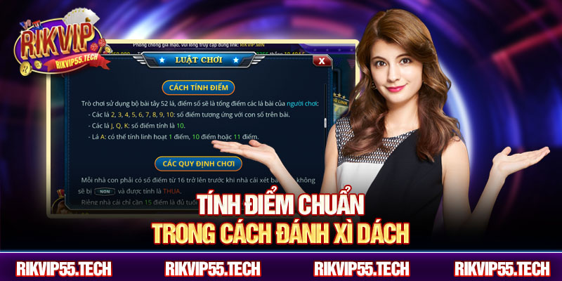 Tính điểm chuẩn trong cách đánh xì dách