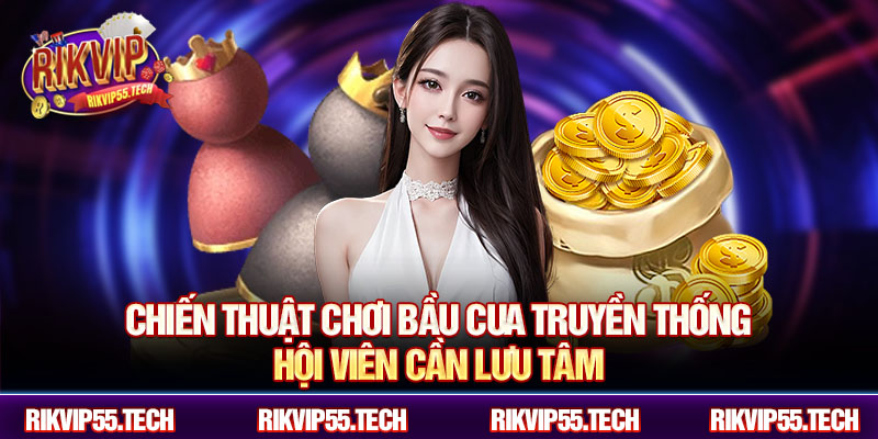 Chiến thuật chơi bầu cua truyền thống hội viên cần lưu tâm