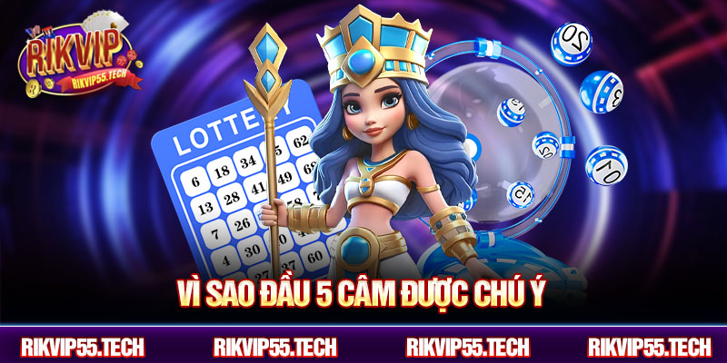 Vì sao đầu 5 câm được chú ý